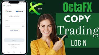 How To Login To OctaFX Copy Trading App  OctaFX Copy Trading Login [upl. by Aynatahs649]