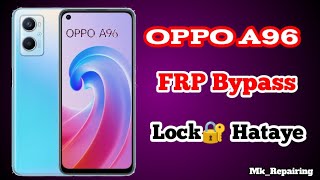 Oppo A96 FRP bypass Kaise karne All Oppo Android Phone Lock🔐Kaise Tode oppoa96frpbypassfrp [upl. by Maurizio]