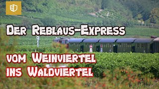 ReblausExpress 🚆 vom Weinviertel ins Waldviertel [upl. by Reizarf]