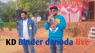 देसी रॉक star KD amp binder danoda live [upl. by Nurse503]