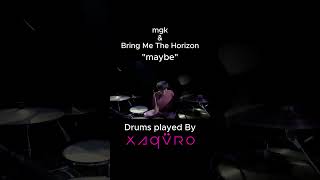 maybemgk＆BMTHDrum cover drums cover mgk bringmethehorizon [upl. by Ethbin254]