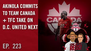 Ayo Akinola Commits to Team Canada  A Look At The Road Ahead for TFC [upl. by Aicia]