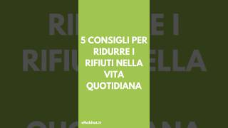 5 consigli semplici per ridurre i rifiuti nella vita quotidiana zerowastesostenibilitàambiente [upl. by Nnylirej878]