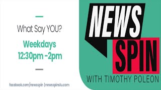 NewsSpin  1230pm w Timothy Poleon [upl. by Yemaj]