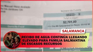 💥A TRES MESES DE CAMBIO DE MEDIDOR RECIBO DE AGUA CONTINÚA LLEGANDO ELEVADO PARA FAMILIA SALMANTINA [upl. by Bryant]