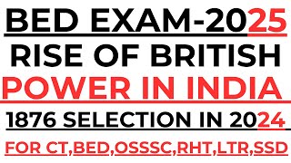 Rise of the British Power in India By Laxmidhar Sir I BEd Exam 2025 I Laxmidhar Sir I Otet osssc RHT [upl. by Osyth294]