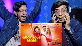 ওরে পাগল মন  Ore Pagol Mon Reaction  Shakib Khan  Noble Man  Konal  Anonno Mamun  Dorod Movie [upl. by Lanod]