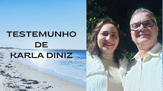 Testemunho de Karla Diniz [upl. by Belamy]