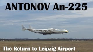 ANTONOV AN225 First Flight after Overhaul  Landing at LEJ [upl. by Jessika180]