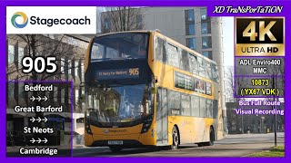 Stagecoach East 905  Bedford Bus Station ➝ Cambridge Parkside【4K UW】 [upl. by Miranda]