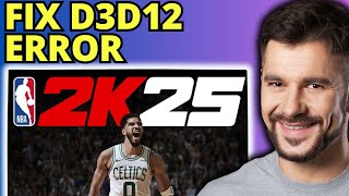 How To Fix D3D12 Error on NBA 2k25  D3D12CreateDevice [upl. by Tnilf]