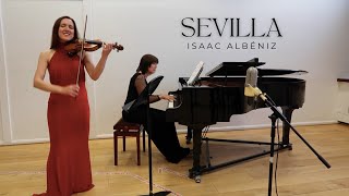 Sevilla  Isaac Albéniz  Violin amp Piano Performance [upl. by Odlawso]