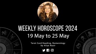 Weekly Horoscope 2024  19 May to 25 May  Ye Hafta Kaisa rahe ga [upl. by Eerb7]