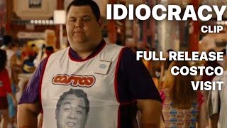 Full Release Costco Visit Scene  IDIOCRACY [upl. by Seldan]