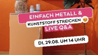 Einfach Metall amp Kunststoff streichen mit MissPompadour  Live QampA [upl. by Nager690]