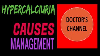 KNOW ABOUT HYPERCALCIURIA MANAGEMENTDOCTORS TIPS [upl. by Eidas814]