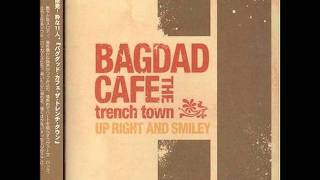 BAGDAD CAFE THE trench town  quotIn the Nightquot [upl. by Aneeuq]