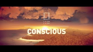 Leon Lour  Conscious Music Video  34 [upl. by Gault302]