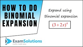 Binomial Expansion  tutorial 1  ExamSolutions [upl. by Idisahc947]