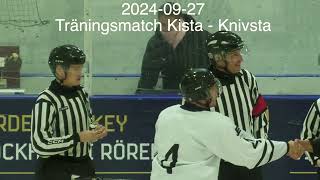 20240927 Träningsmatch Kista HC  Knivsta [upl. by Kramer]