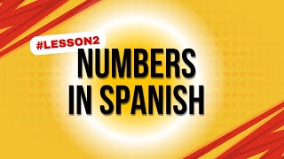 Numbers in Spanish 1100  Los números lesson2 [upl. by Iztim]