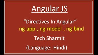 Directives in Angular JS  ngapp  ngmodel ngbind [upl. by Suidaht]