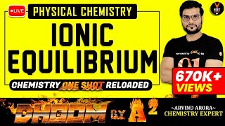 Ionic Equilibrium Class 11 One Shot  NEET 2023 Preparation  NEET Chemistry  Arvind Arora [upl. by Vida807]