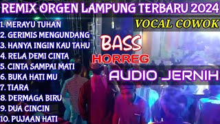 FULL ALBUM TERBARU 2024 REMIX ORGEN LAMPUNG COVER VOCAL COWOK CHANDRA ORGEN amp ROBY FULL BASS GLERR [upl. by Elana]