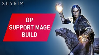 Skyrim How To Make An OVERPOWERED Support Mage Build Restoration Alteration and Illusion [upl. by Ingles917]