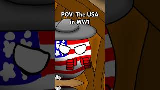 POV The USA in ww1 meme countryballs shorts [upl. by Ylerebmik]