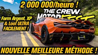 THE CREW MOTORFEST  NOUVELLE MEILLEURE MÉTHODE de FARM DARGENTXP amp LOOT APRÈS MAJ [upl. by Roane]