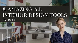 8 Amazing AI Interior Design Tools in 2024 [upl. by Eedebez353]