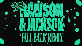 Anna Prior  Fall Back Rawson and Jackson remix Official Visualiser [upl. by Mossman406]