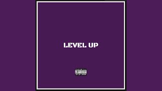 LEVEL UP [upl. by Ferde]