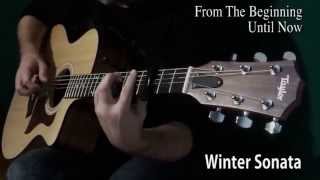 From The Beginning Until Now  Winter Sonata Fingerstyle Guitar [upl. by Ahsieat]