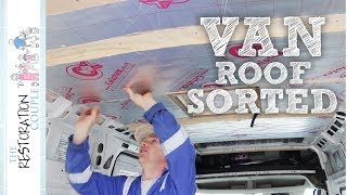 INSULATING the ROOF  TRC Van Conversion 90 [upl. by Anitsugua342]