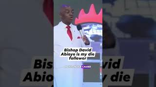 BISHOP DAVID ABIOYE IS MY DIE HARD FOLLOWER bishopdavidoyedepo bishopdavidabioye [upl. by Adnoluy]