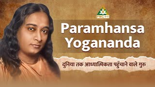 Life and Teachings of Paramahansa Yogananda  Documentary [upl. by Ahsieit]