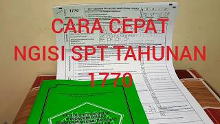 TUTORIAL ❓ CARA CEPAT MENGISI SPT TAHUNAN PPH ORANG PRIBADI 1770 TAHUN PAJAK 2018 [upl. by Spoor118]