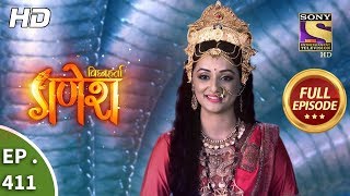 Vighnaharta Ganesh  Ep 411  Full Episode  19th March 2019 [upl. by Ehsiom596]