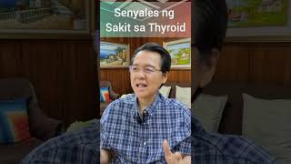 Senyales ng Sakit sa Thyroid [upl. by Soirtemed]