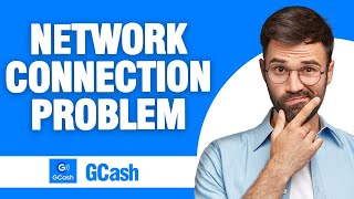 How to Fix GCash App Network Connection Problem  Easy Solution [upl. by Garnette]