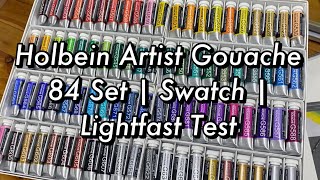 Holbein Artist Gouache 84 set  Swatch  Lightfast Test [upl. by Levinson]