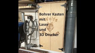 Bohrer Kasten mit Laser und 3D Druck [upl. by Arok]