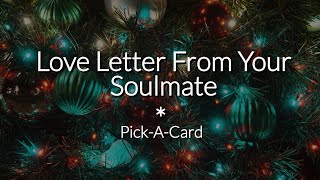 🌹💝Channeled Love Letter From Your Soulmate❤️PickACard Love Reading❤️ [upl. by Atiroc]