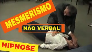 MESMERISMO NÃO VERBAL para HIPNOSE mais profunda e CURA instantânea [upl. by Glyn268]