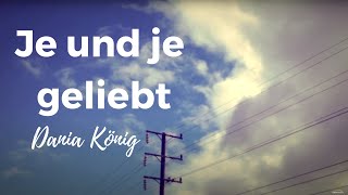 Dania König – Je und je geliebt Lyric Video [upl. by Kristy33]