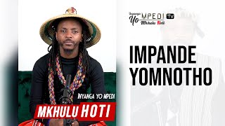 Inyanga YO MPEDI Tv  Impande Yomnotho [upl. by Kcirret370]