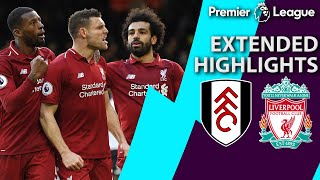 Fulham v Liverpool  PREMIER LEAGUE EXTENDED HIGHLIGHTS  31719  NBC Sports [upl. by Socha]