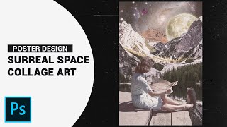 Surreal Space Collage Art  Tutorial Photoshop CC 2020 [upl. by Lahcym]